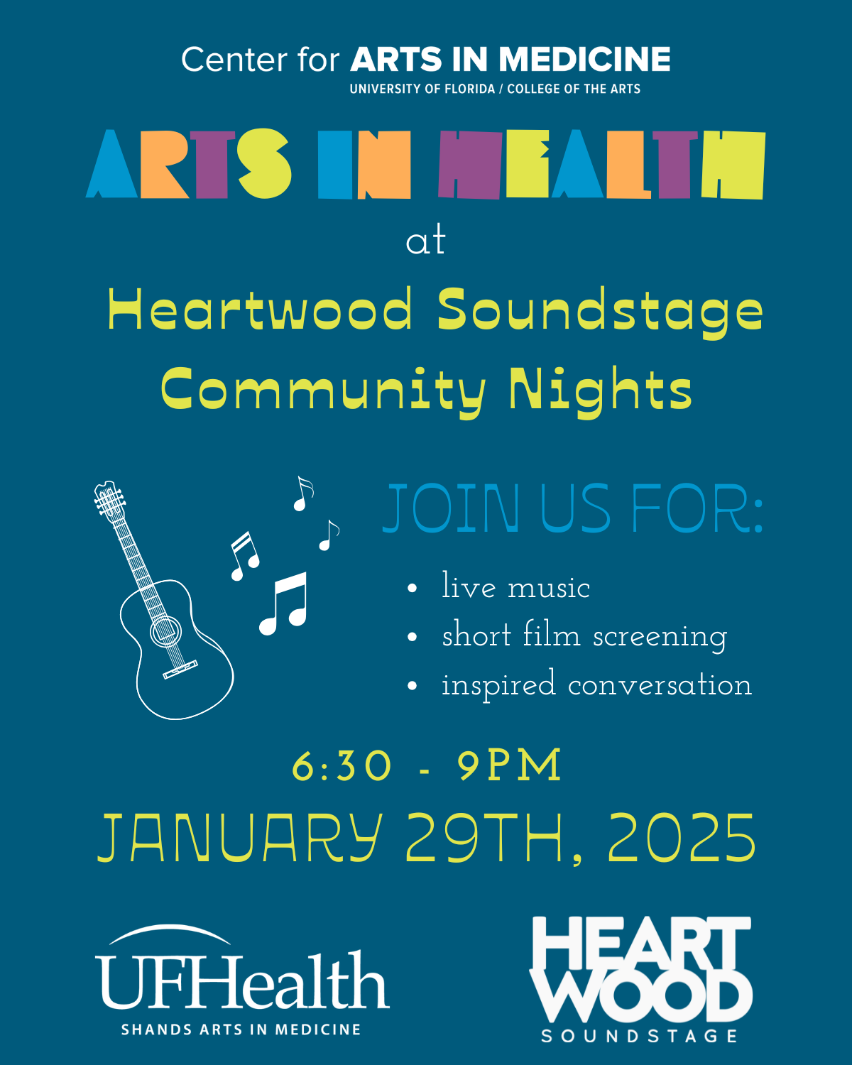 Graphic Image with words detailing the Arts in Health at Heartwood Soundstage Community Nights event on Jan. 29 from 6;30p-9p. Feartures graphic elements of a guitar and muisc notes to symbolize that free live music will be at the event.