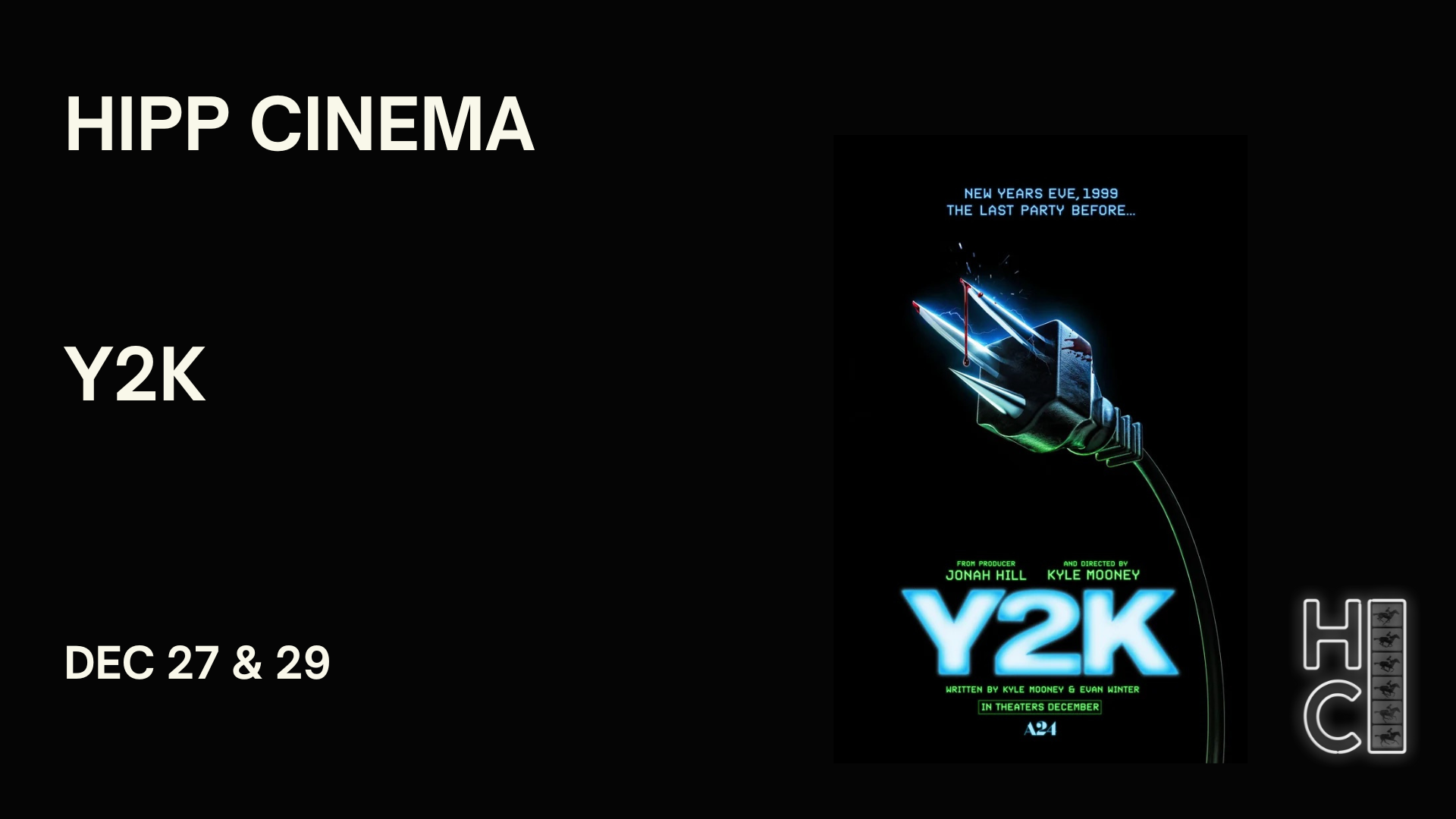 Y2K at The Hipp Cinema