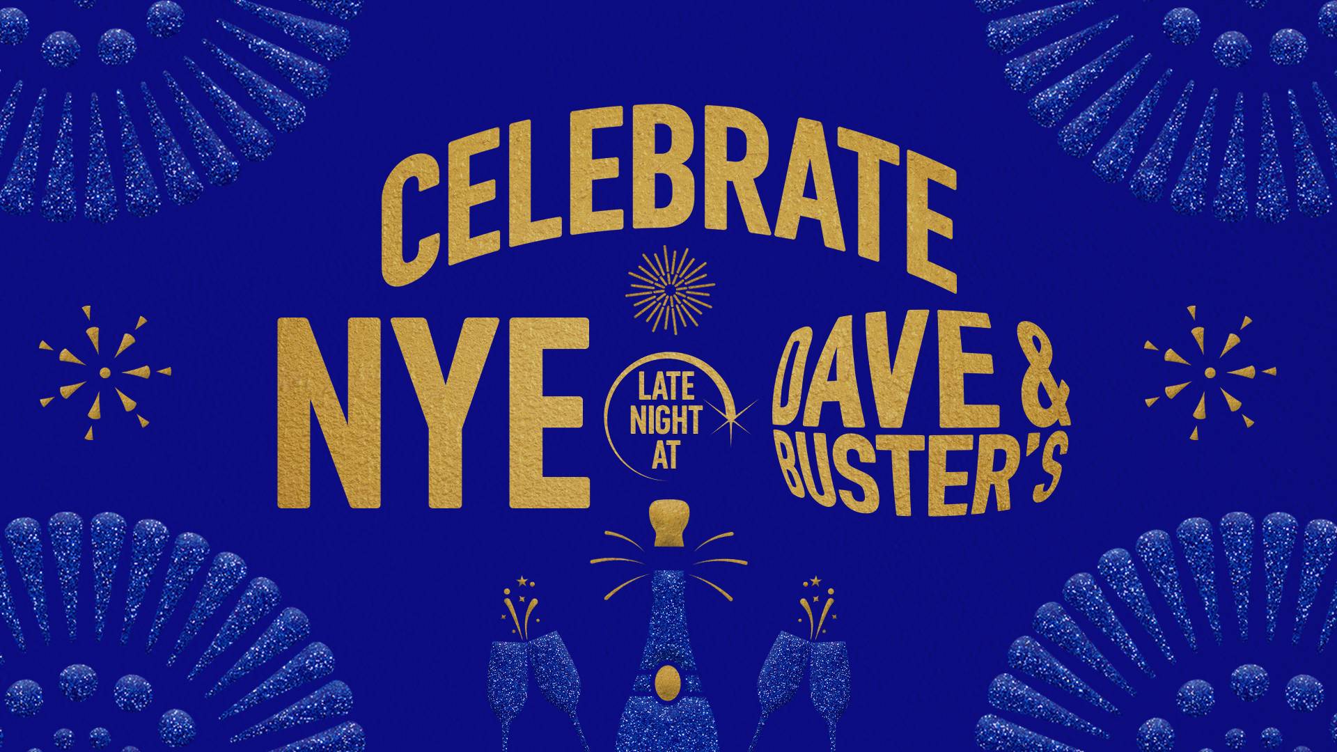 Celebrate NYE at Dave and Busters