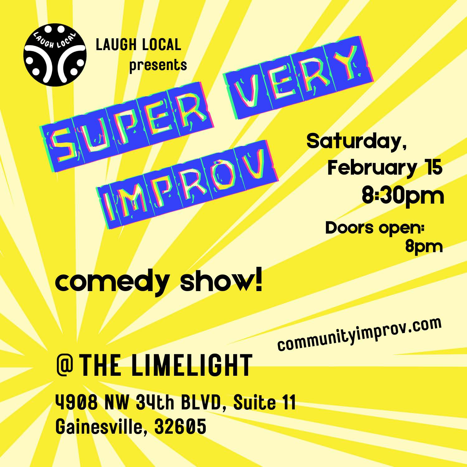 A yellow flyer with blue and black text displaying the time and location of Super Very Improv Show