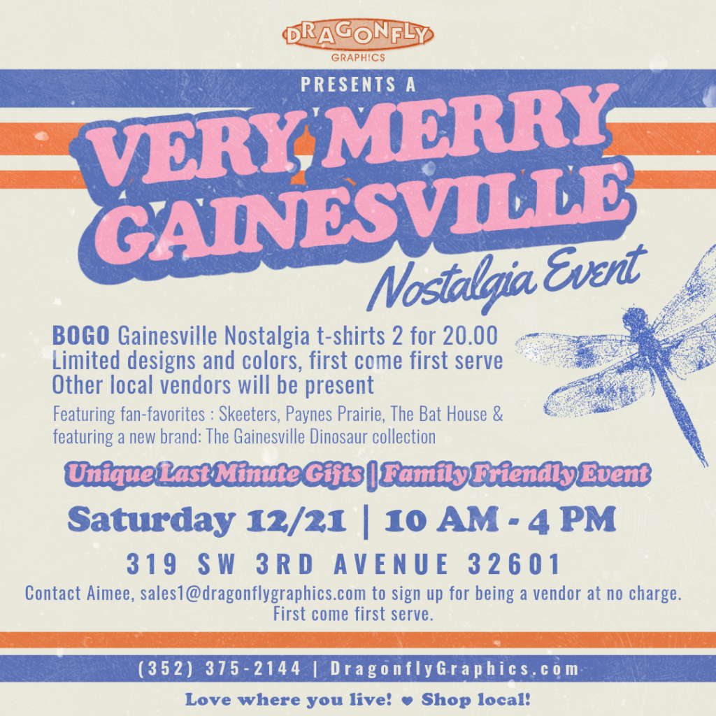 a very merry gainesville nostalgia event with dragonfly graphics