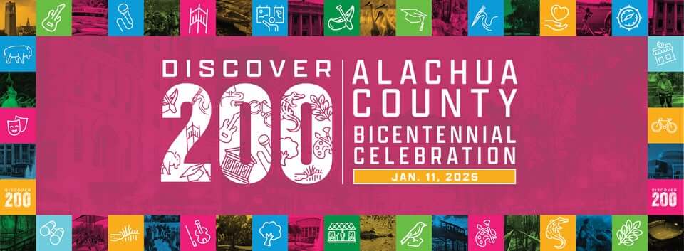 Discover 200 - Alachua County Bicentennial Celebration